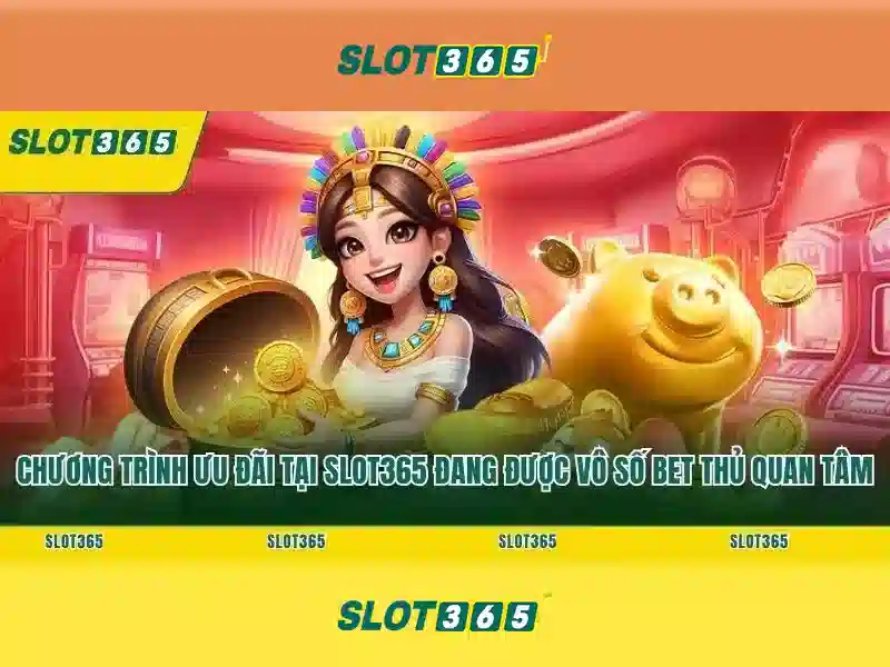 Trải nghiệm slot365 app