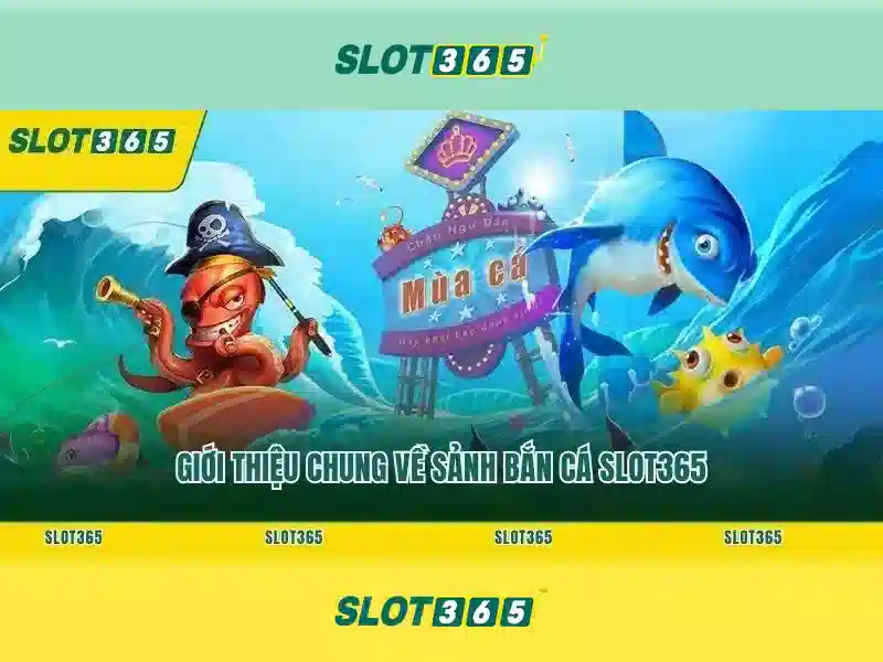 Khám Phá Slot365 Casino