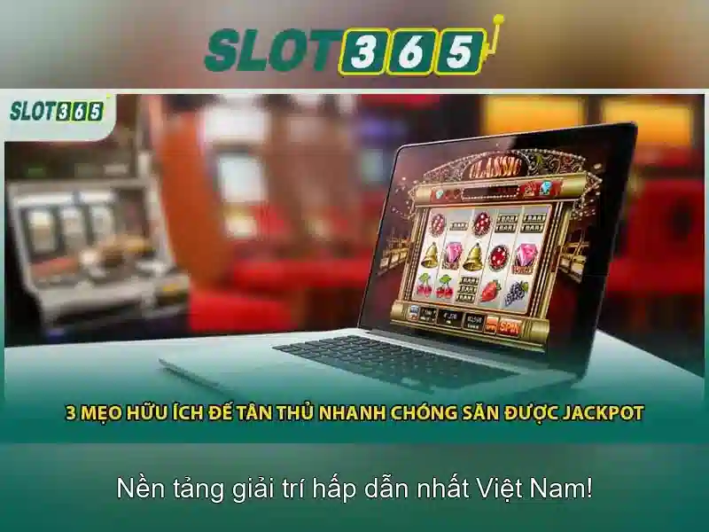 Trải Nghiệm Slot365